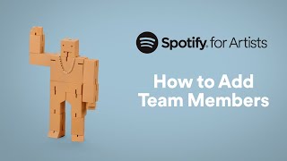 How to Add Team Members  Spotify for Artists [upl. by Pooley]