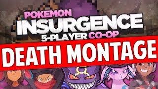 Pokémon Insurgence 5Player Randomized Nuzlocke  Ep 85 quotThe Death Montagequot [upl. by Ennayelsel]