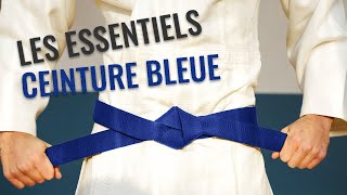 Essentiel ceinture bleue [upl. by Nola]