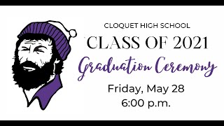 Cloquet High School Graduation 202021 May 28 2021 [upl. by Niar607]