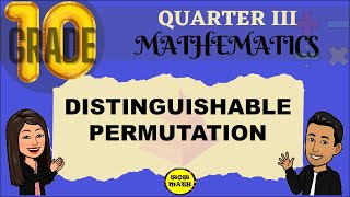 DISTINGUISHABLE PERMUTATION  GRADE 10 MATHEMATICS Q3 [upl. by Emmeline975]