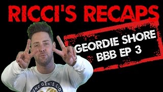 GEORDIE SHORE BIG BIRTHDAY BATTLE E03  RICCIS RECAPS [upl. by Nalehp]