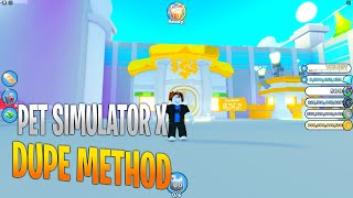 Pet simulator X Dupe Method New Public Script For Duping [upl. by Nivel838]