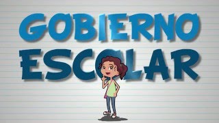 01 GOBIERNO ESCOLAR [upl. by Leunamme207]