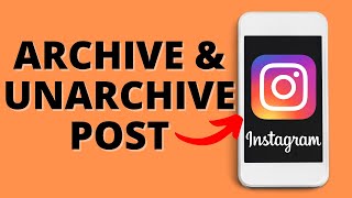 How to Archive amp Unarchive Instagram Posts [upl. by Nairehs72]