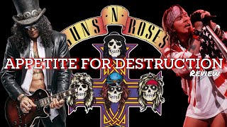 Guns N Roses  Appetite For Destruction Album Review [upl. by Ahsenahs271]