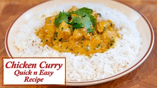 Chicken Curry Quick n Easy [upl. by Lenej525]