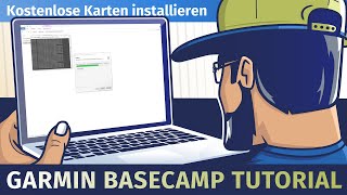 Garmin BaseCamp  Kostenlose Karten installieren  Ein Garmin BaseCamp Tutorial [upl. by Schlosser439]