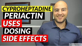 Cyproheptadine Periactin  Uses Dosing Side Effects  Medication Review [upl. by Atazroglam]