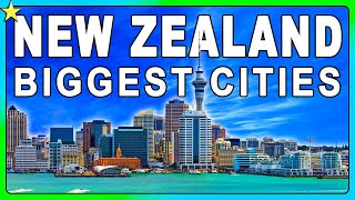 Top 10 Biggest Cities In NEW ZEALAND 👈  Best Places To Visit [upl. by Andromache655]