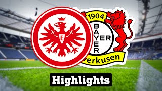 Eintracht Frankfurt  Bayer Leverkusen  Highlights  1 Bundesliga  Sport [upl. by Llenehs]