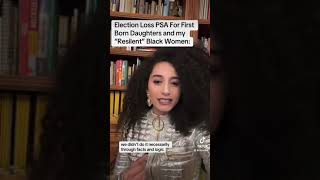 An Election Loss PSA for my first born daughters [upl. by Daphie]