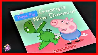 PEPPA PIG quotGEORGES NEW DINOSAURquot  Read Aloud Childrens Book [upl. by Aylmer]