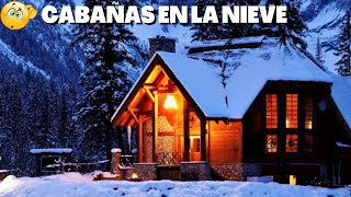 CABAÑAS EN LA NIEVECONFORT Y BELLEZA [upl. by Blessington]