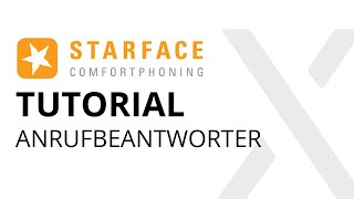 STARFACE  Anrufbeantworter Tutorial [upl. by Fredella]