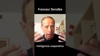 quotInteligencia cooperativaquot  Francesc Torralba [upl. by Leyes]