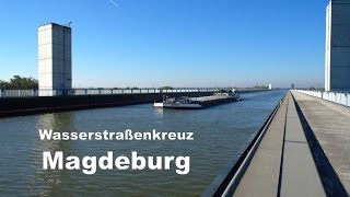 Wasserstraßenkreuz Magdeburg [upl. by Iolande658]