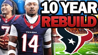 Rebuilding the TEXANS After STEFON DIGGS Trade 10 Year Rebuild [upl. by Sandell]