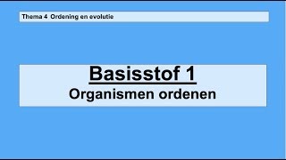 VMBO 3  Ordening en evolutie  Basisstof 1 Organismen ordenen [upl. by Alletse327]