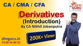 Derivatives Introduction  CA Final AFM  CMA Final SFM  CFA Level 1 Video Lectures [upl. by Viridissa127]