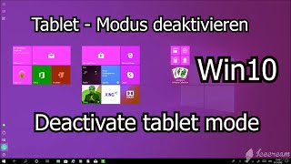 WIN 10 Tablet Modus deaktivieren Desktop  Deactivate tablet mode  Aktivieren  Activate [upl. by Renee]