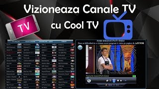 Vizioneaza Canale TV cu Cool TV [upl. by Acinoryt]