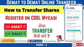 How to Transfer Shares  Demat to Demat Online Shares Transfer  Register on CDSL Myeasi Part 1 [upl. by Wynne]