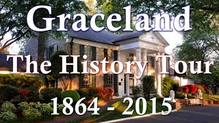 Elvis Presleys Graceland Memphis  The History Tour 1864  2015 [upl. by Hpseoj]