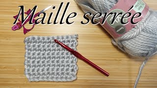 Comment faire une maille serrée au crochet [upl. by Eelyrehc960]