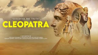 CLEOPATRA  Discover the Truth  Full Documentary [upl. by Inram]