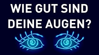 Ein einfacher Test um herauszufinden wie gut deine Augen sind [upl. by London]