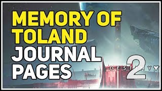 Journal Pages Memory of Toland The Shattered Destiny 2 [upl. by Gilud]