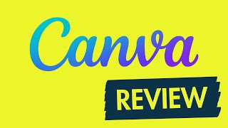 Canva Review — Pros and Cons amp Key Features [upl. by Eimmis]