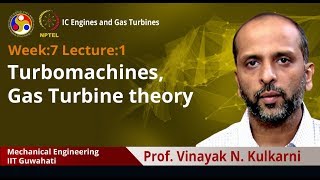 Lec 27 Turbomachines Gas Turbine theory [upl. by Dreda]