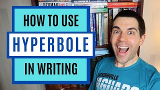 How to Use HYPERBOLE in Your Writing With Examples [upl. by Fruma]