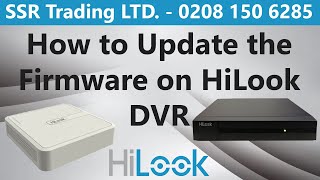 How to Upgrade Firmware on Hikvision HiLook Hi Look DVR NVR Easy Simple Guide for Latest Firm ware [upl. by Abih]