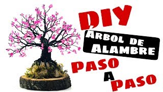 Como hacer un ÁRBOL DE ALAMBRE BONSAI PASO A PASO [upl. by Assennev]