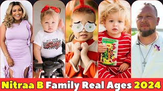 Nitraa B Family Real Name And Ages 2024 [upl. by Asoramla]