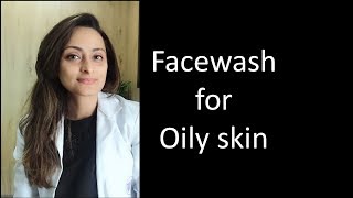 Face wash for oily skin  Dr Aanchal Panth  Dermatologist [upl. by Aubrette436]