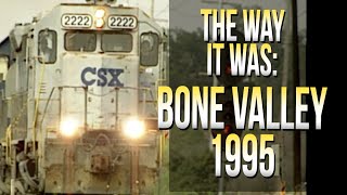 The Way It Was CSXS Bone Valley 1995 [upl. by Enaoj]