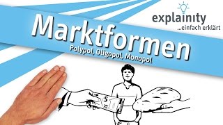 Marktformen einfach erklärt explainity® Erklärvideo [upl. by Esimorp]