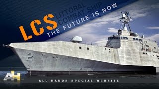 LCS Dominating the Coastal Battlespace The Future is Now [upl. by Aisac]