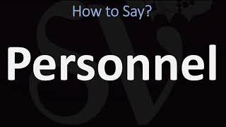 How to Pronounce Personnel CORRECTLY  Meaning amp Pronunciation [upl. by Sabian459]