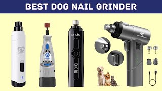 Best Dog Nail Grinder  Easy Way to Grind Dogs Nails [upl. by Jenesia]