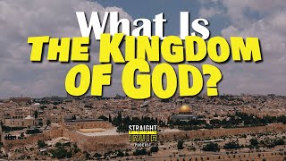 What Do the Words – the Kingdom of God  Mean [upl. by Emmey]