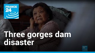 Chinas Three Gorges Dam the disaster project  Revisited • FRANCE 24 English [upl. by Malik792]