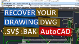 Recover AutoCAD file DWG SV BAK easy and fast Find Autosave or Backup File [upl. by Notsahc950]