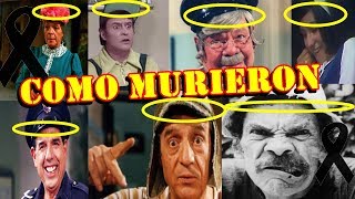 PERSONAJES MUERTOS DEL CHAVO Y COMO MURIERON Y LOS QUE QUEDANSI LOS RECUERDAS DALE LIKE [upl. by Krystin]