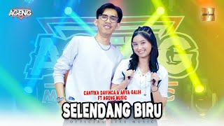 Cantika Davinca amp Arya Galih ft Ageng Music  Selendang Biru Official Live Music [upl. by Mariel]