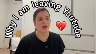 Why I am leaving Youtube💔 [upl. by Brynn533]